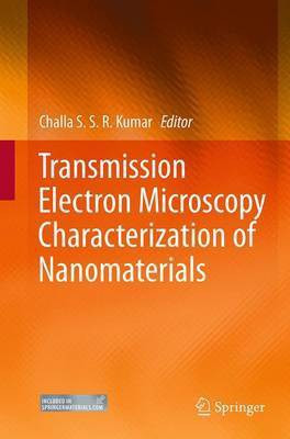 Transmission Electron Microscopy Characterization of Nanomaterials(English, Paperback, unknown)