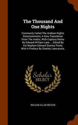 The Thousand And One Nights(English, Hardcover, Nelson William Allan)