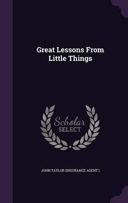 Great Lessons From Little Things(English, Hardcover, unknown)