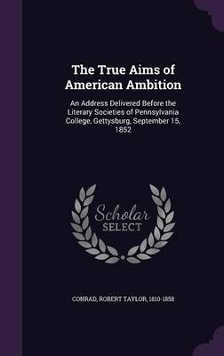 The True Aims of American Ambition(English, Hardcover, unknown)