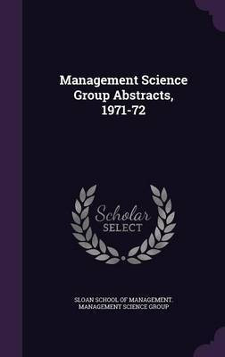Management Science Group Abstracts, 1971-72(English, Hardcover, unknown)