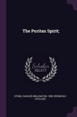The Puritan Spirit;(English, Paperback, unknown)