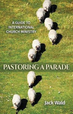 A Guide to International Church Ministry(English, Paperback, Wald Jack)