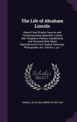 The Life of Abraham Lincoln(English, Hardcover, unknown)