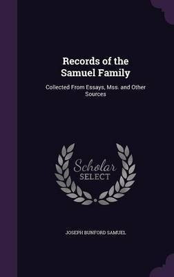 Records of the Samuel Family(English, Hardcover, Samuel Joseph Bunford)
