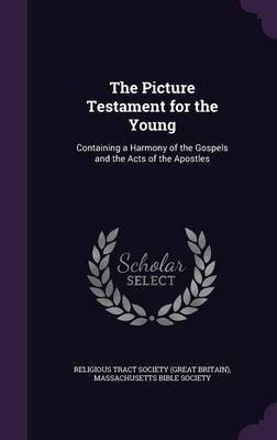 The Picture Testament for the Young(English, Hardcover, unknown)