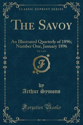 The Savoy, Vol. 1 of 5(English, Paperback, Symons Arthur)