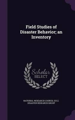 Field Studies of Disaster Behavior; an Inventory(English, Hardcover, unknown)