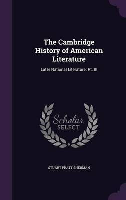 The Cambridge History of American Literature(English, Hardcover, Sherman Stuart Pratt)