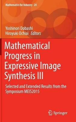 Mathematical Progress in Expressive Image Synthesis III(English, Hardcover, unknown)