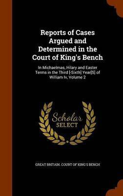 Reports of Cases Argued and Determined in the Court of King's Bench(English, Hardcover, unknown)