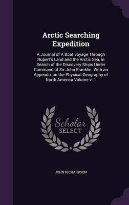 Arctic Searching Expedition(English, Hardcover, D Phil Professor of Student Learning, Assessment Richardson John)