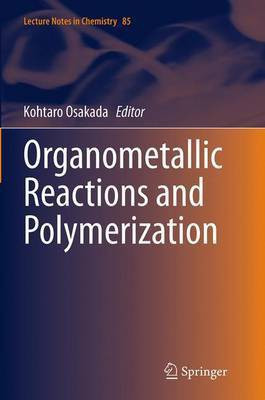 Organometallic Reactions and Polymerization(English, Paperback, unknown)