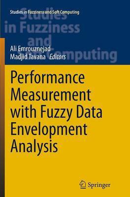 Performance Measurement with Fuzzy Data Envelopment Analysis(English, Paperback, unknown)