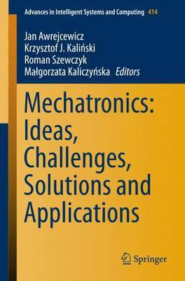 Mechatronics: Ideas, Challenges, Solutions and Applications(English, Paperback, unknown)