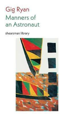 Manners of an Astronaut(English, Paperback, Ryan Gig)