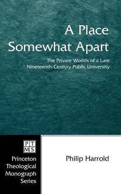 A Place Somewhat Apart(English, Hardcover, Harrold Philip E)