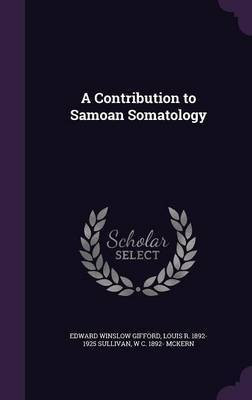 A Contribution to Samoan Somatology(English, Hardcover, Gifford Edward Winslow)