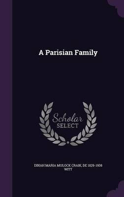 A Parisian Family(English, Hardcover, Craik Dinah Maria Mulock)
