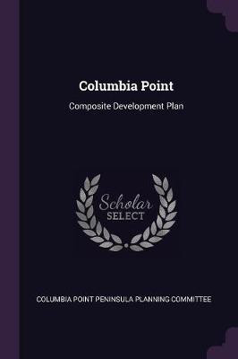 Columbia Point(English, Paperback, unknown)