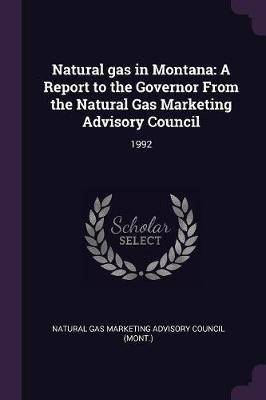 Natural gas in Montana(English, Paperback, unknown)