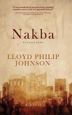 Nakba(English, Hardcover, Johnson Lloyd Philip)