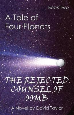 A Tale of Four Planets Book Two(English, Paperback, Taylor David MD Frcs Frcp Frcophth Dsc(med))