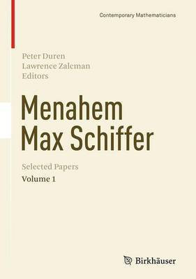 Menahem Max Schiffer: Selected Papers Volume 1(English, Paperback, unknown)
