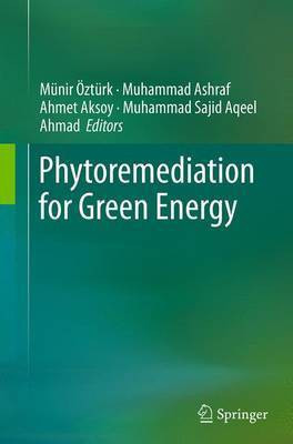 Phytoremediation for Green Energy(English, Paperback, unknown)