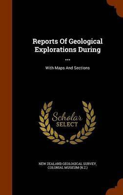 Reports Of Geological Explorations During ...(English, Hardcover, unknown)