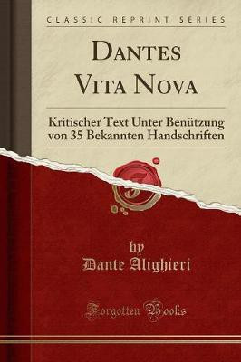 Dantes Vita Nova(German, Paperback, Alighieri Dante)