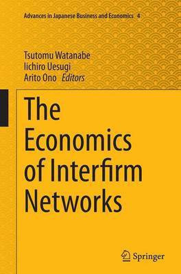 The Economics of Interfirm Networks(English, Paperback, unknown)