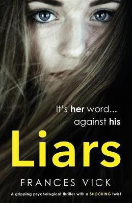 Liars(English, Paperback, Vick Frances)