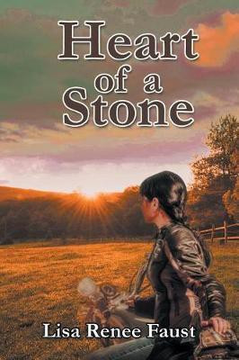 Heart of a Stone(English, Paperback, Faust Lisa Renee)
