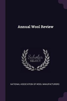 Annual Wool Review(English, Paperback, unknown)