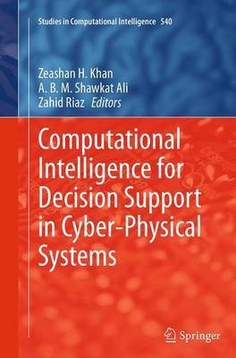 Computational Intelligence for Decision Support in Cyber-Physical Systems(English, Paperback, unknown)