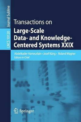Transactions on Large-Scale Data- and Knowledge-Centered Systems XXIX(English, Paperback, unknown)