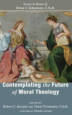 Contemplating the Future of Moral Theology(English, Hardcover, unknown)