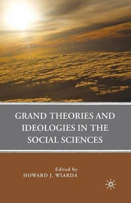 Grand Theories and Ideologies in the Social Sciences(English, Paperback, unknown)