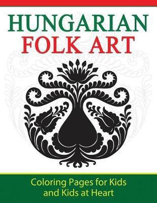Hungarian Folk Art(English, Paperback, unknown)