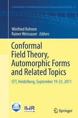 Conformal Field Theory, Automorphic Forms and Related Topics(English, Paperback, unknown)