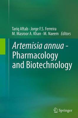 Artemisia annua - Pharmacology and Biotechnology(English, Paperback, unknown)