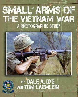 Small Arms of the Vietnam War(English, Paperback, Dye Dale a)