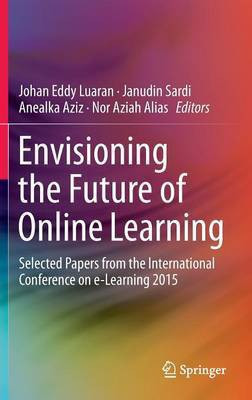 Envisioning the Future of Online Learning(English, Hardcover, unknown)
