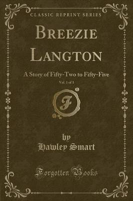 Breezie Langton, Vol. 1 of 3(English, Paperback, Smart Hawley)
