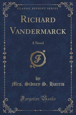 Richard Vandermarck(English, Paperback, Harris Mrs. Sidney S.)