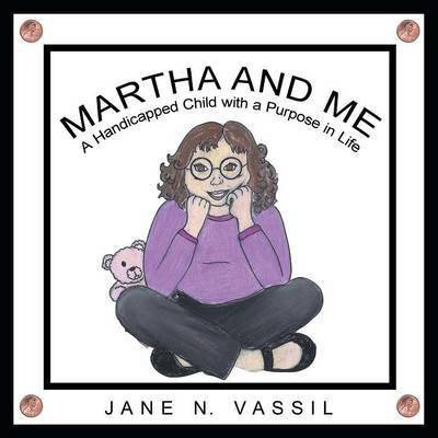 Martha and Me(English, Paperback, Vassil Jane N)