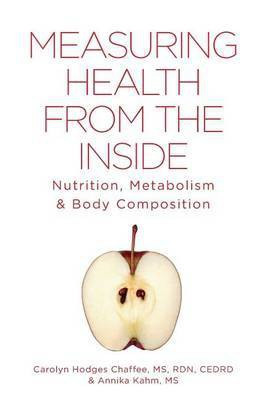 Measuring Health From The Inside(English, Paperback, Chaffee Carolyn Hodges)