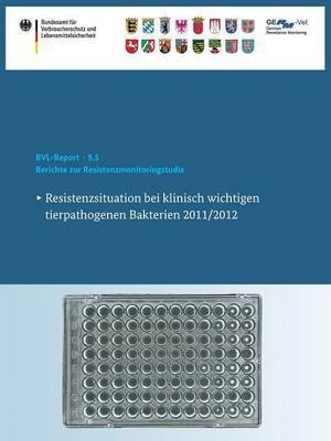 Berichte zur Resistenzmonitoringstudie 2011/2012(German, Paperback, unknown)