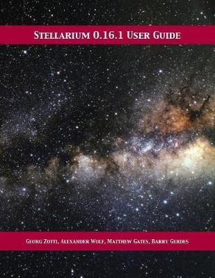 Stellarium 0.16.1 User Guide(English, Paperback, Zotti Georg)